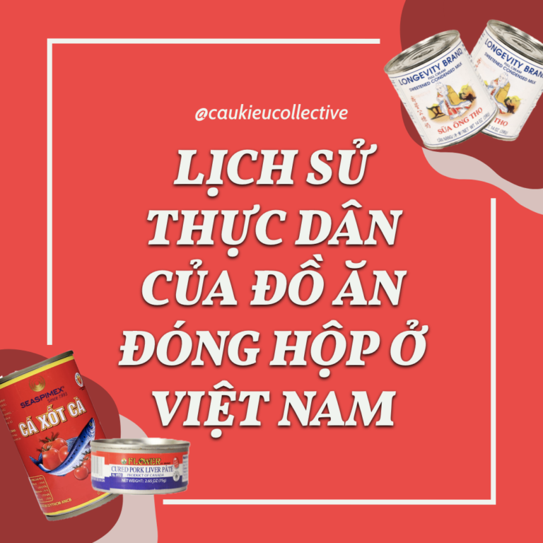 Lịch sử thực dân của đồ ăn đóng hộp ở Việt Nam