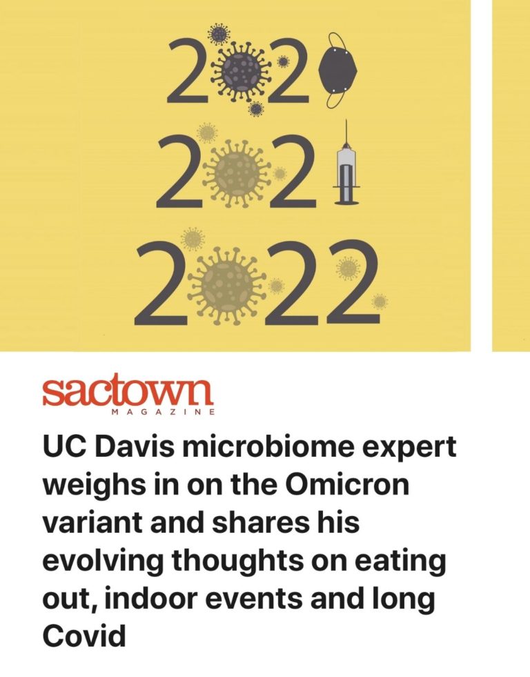 Screenshot of article: UC Davis microbiome expert weighs in on the Omicron variant and shares his evolving thoughts on eating out, indoor events and long Covid